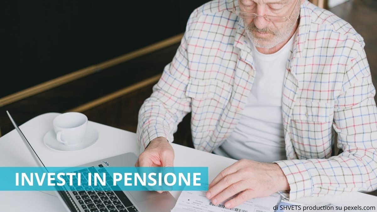Investi in pensione