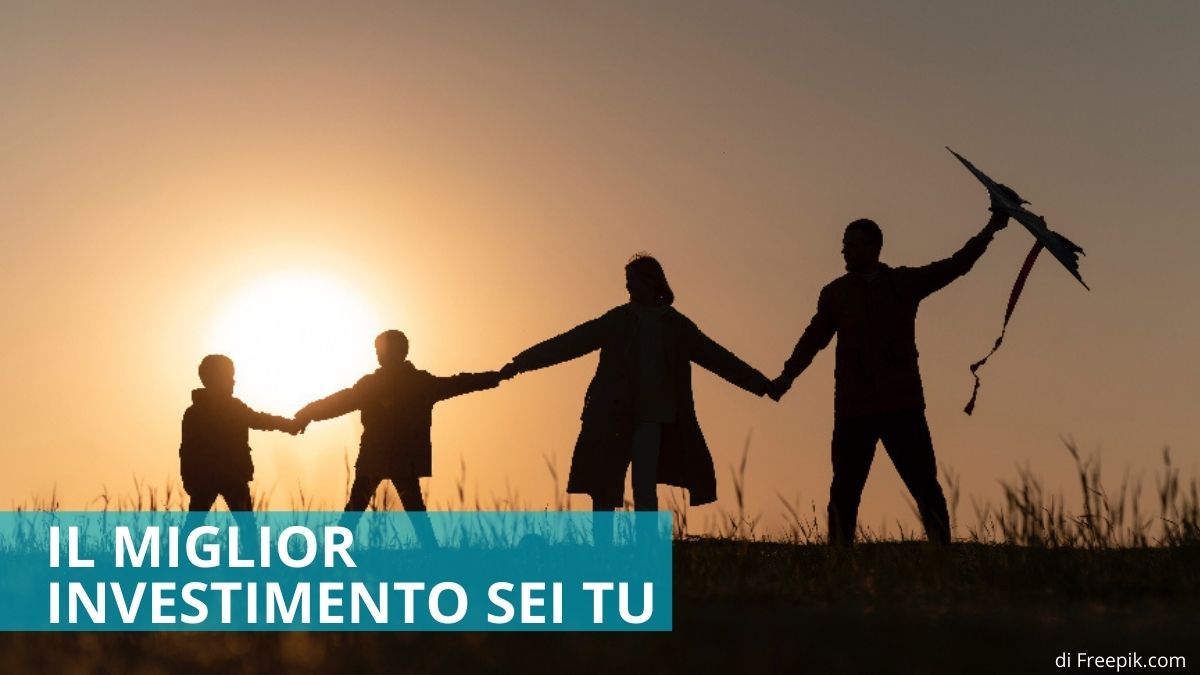 Il miglior investimento sei tu
